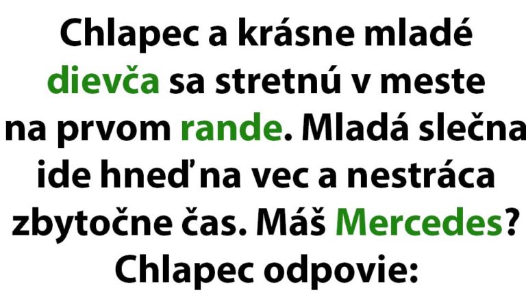 TOPVTIP: Dievča sa pýta chlapca na rande, či má Mercedes a dom…