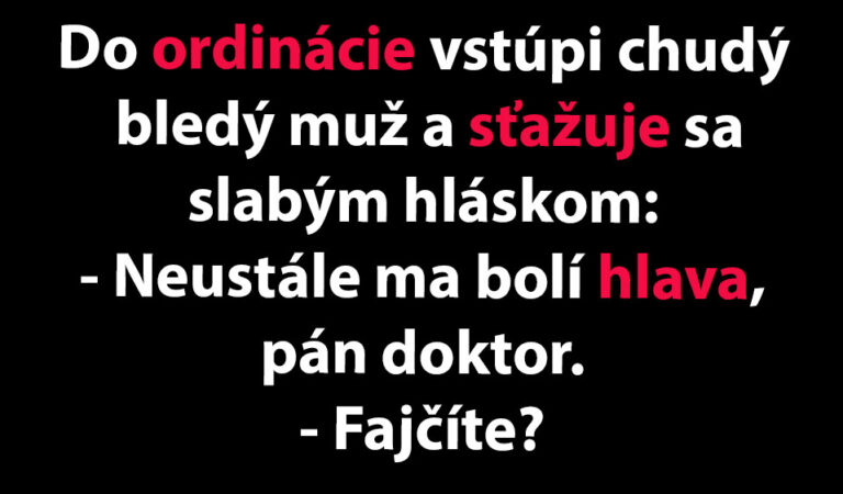 MEGAVTIP: Chlapík sa sťažuje doktorovi, že ho neustále bolí hlava…