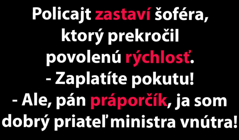 MEGAVTIP: Policajt zastaví šoféra, ktorý prekročil rýchlosť…