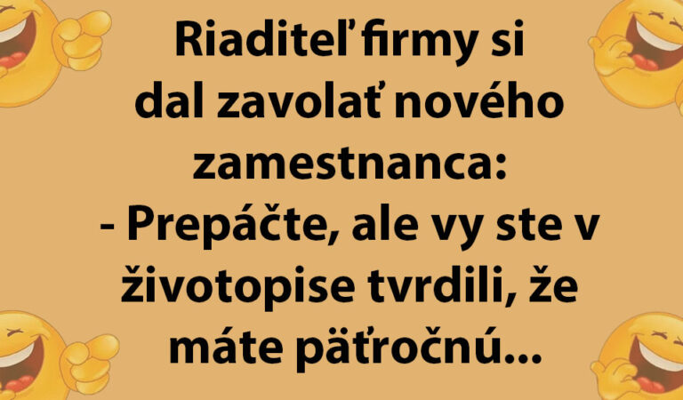 VTIP DŇA: Riaditeľ si zavolá na koberček nového zamestnanca…