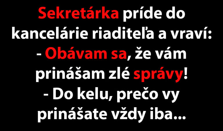 Sekretárka oznámi riaditeľovi zlú správu…(TOPVTIP)