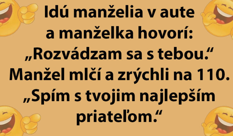 Žena oznamuje mužovi počas jazdy, že s ním končí…(MEGAVTIP)