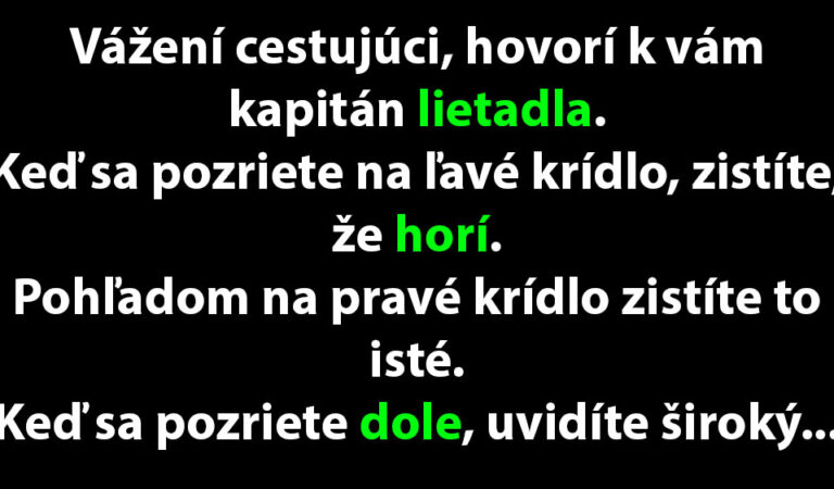 Kapitán lietadla sa začne prihovárať cestujúcim…(MEGAVTIP)