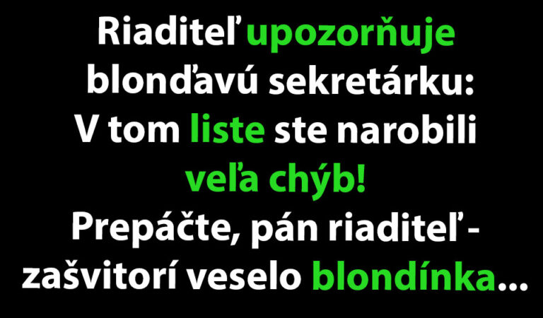 VTIP DŇA: Riaditeľ upozorňuje sekretárku, že robí chyby…