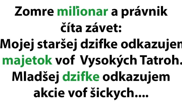 TOPVTIP: Bohatý muž zanechal po sebe synovi ponožky a súpravu…