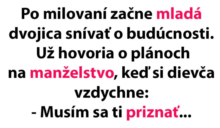 TOPVTIP: Chlapík oznámi novej manželke, že zarába málo…