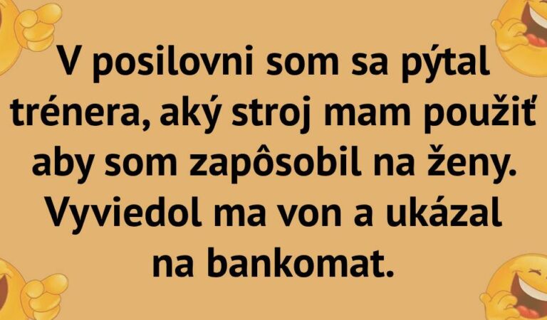 TOPVTIP: V posilňovni mi tréner poradil, aký stroj mám použiť na ženy…