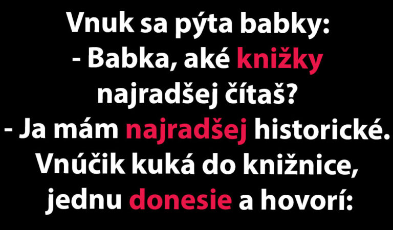 VTIP DŇA: Babka hovorí vnukovi, aké má rada knihy…