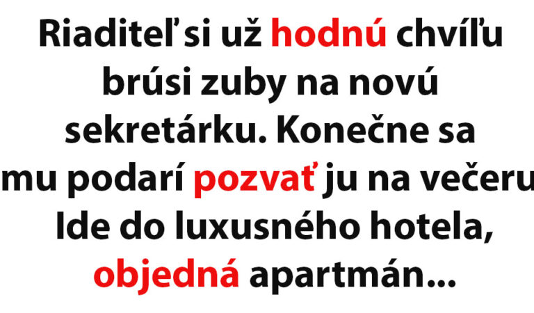 TOPVTIP: Riaditeľ pozve svoju sekretárku na večeru…