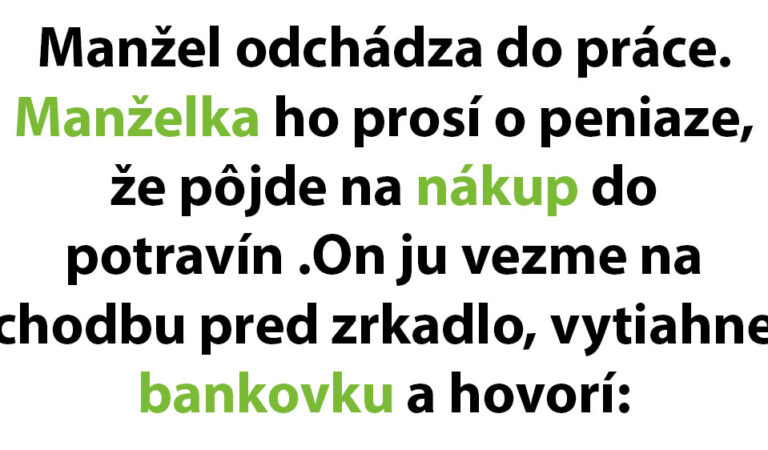 Manželka si poradí aj bez mužovej pomoci…(VTIP DŇA)